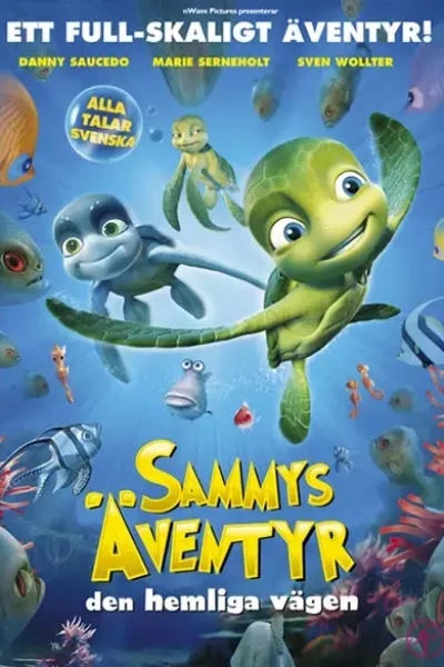 Svenska röster i Sammys äventyr - Den hemliga vägen (2010)